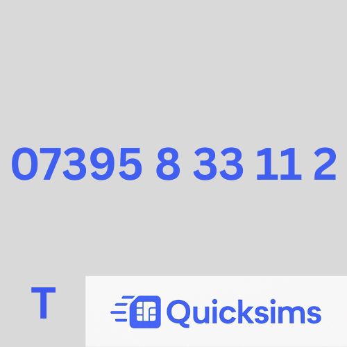 Tesco sim card with VIP Memorable Mobile Number 07395 8 33 11 2 with zero credit which once topped up can be ported to other providers