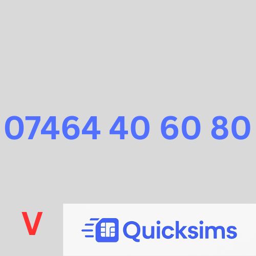 Vodafone sim card with VIP Memorable Mobile Number 07464 40 60 80 with zero credit which once topped up can be ported to other providers