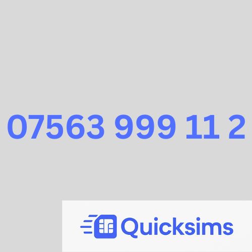 O2 sim card with VIP Memorable Mobile Number 07563 999 11 2 with zero credit which once topped up can be ported to other providers