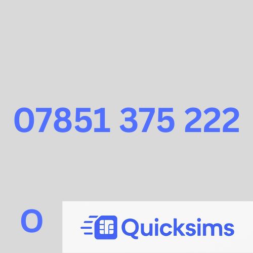 O2 sim card with VIP Memorable Mobile Number 07851 375 222 with zero credit which once topped up can be ported to other providers
